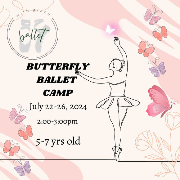 Summer 2024 - WGPA Butterfly Ballet Camp (5-7yrs old)