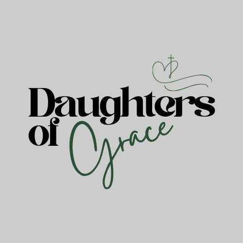 Daughters of Grace: Fall 25
