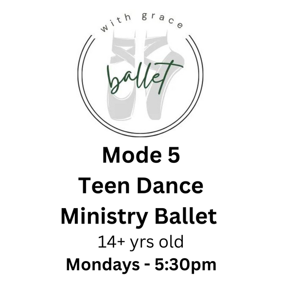 WGPA Mode 5 Teen Dance Ministry Ballet (Registration Only)